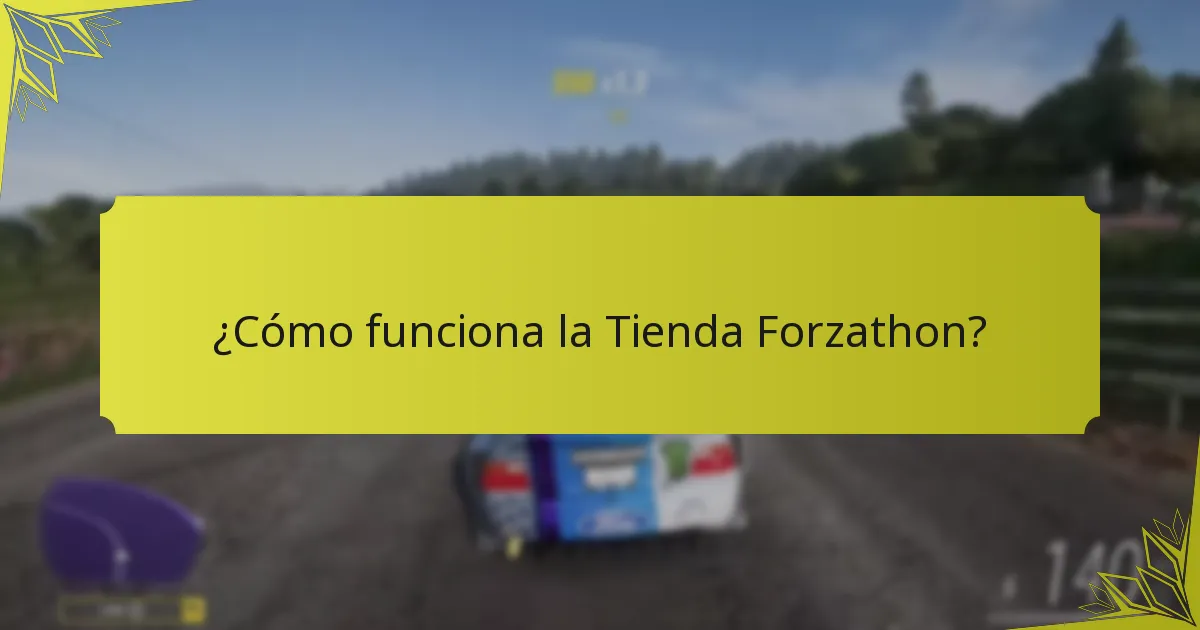 ¿Cómo funciona la Tienda Forzathon?