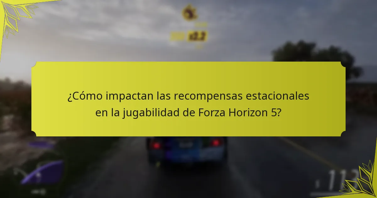 ¿Qué recompensas por tiempo limitado están disponibles en Forza Horizon 5?