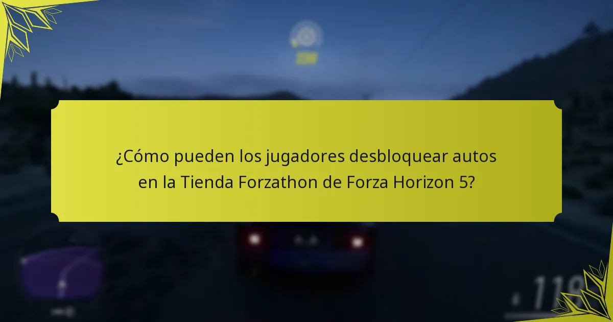 ¿Cómo pueden los jugadores desbloquear autos en la Tienda Forzathon de Forza Horizon 5?