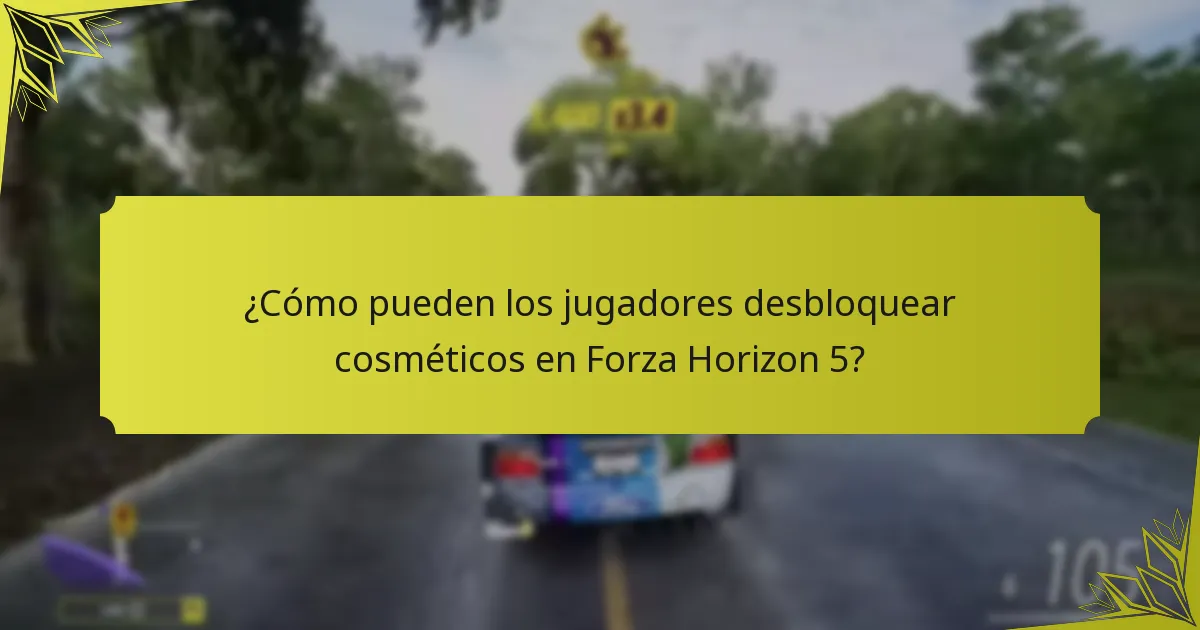 ¿Cómo pueden los jugadores desbloquear cosméticos en Forza Horizon 5?