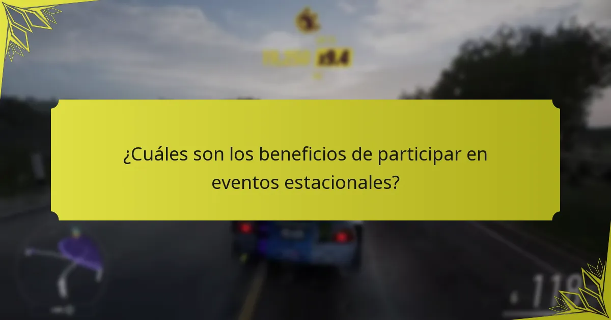 ¿Cuáles son los beneficios de participar en eventos estacionales?