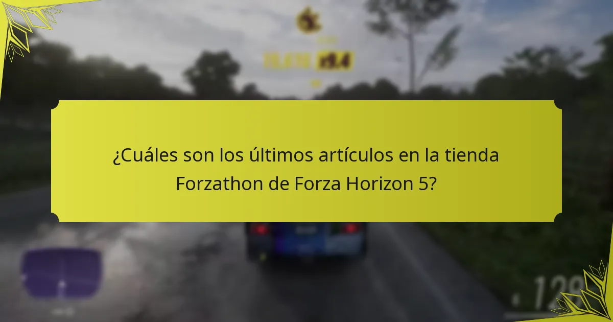 ¿Cuáles son las recompensas estacionales relacionadas con las actualizaciones de la tienda Forzathon?
