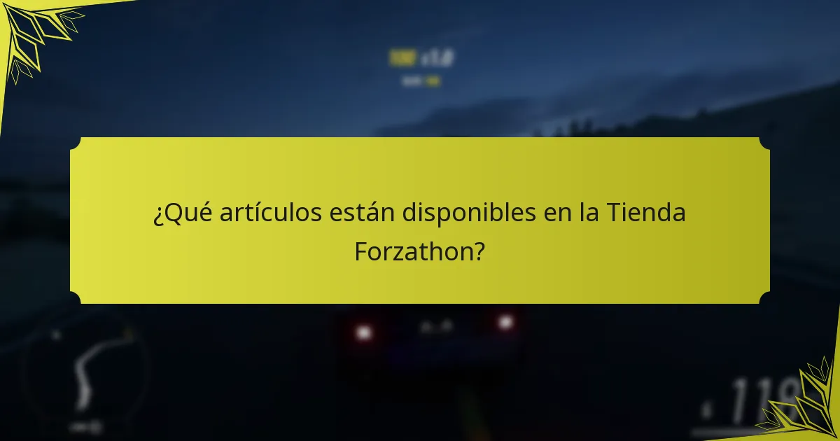 ¿Cómo mejoran los artículos de la Tienda Forzathon la jugabilidad?